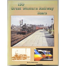 Great Western Railway 150 Years.